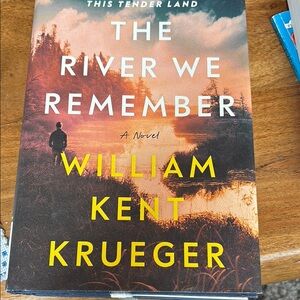 The River We Remember by William Kent Krueger